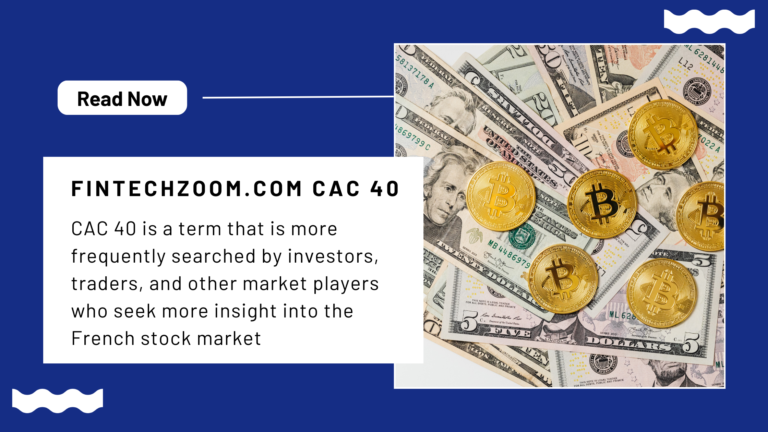 FintechZoom.Com Cac 40