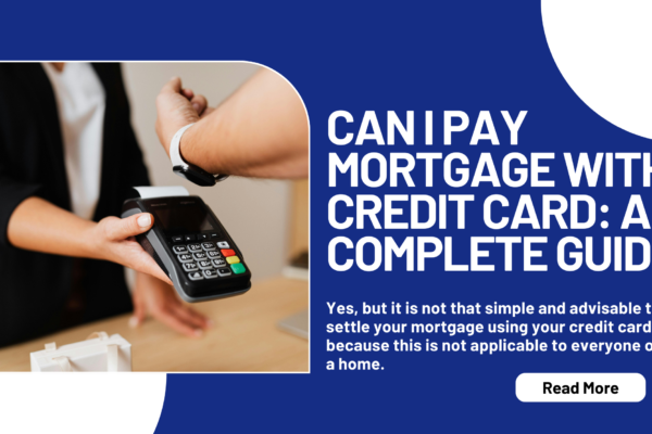 Can I Pay Mortgage With Credit Card