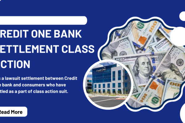 Credit One Bank Class Action Settlement