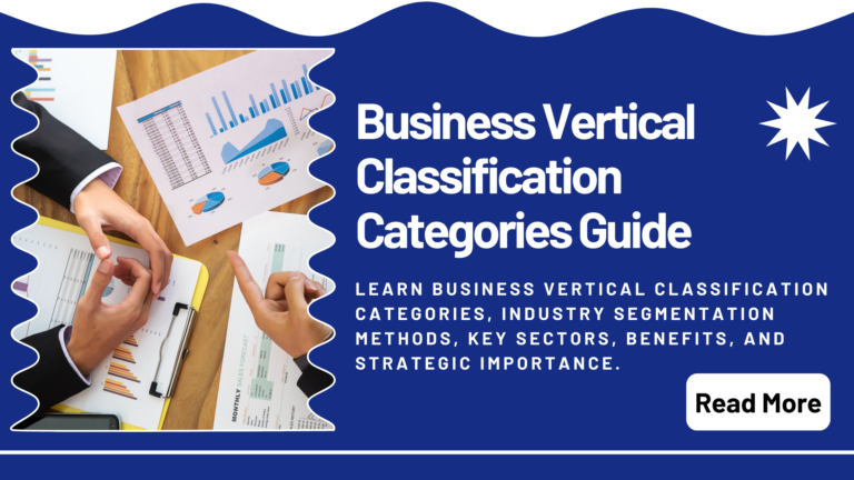 Business Vertical Classification Categories Ultimate Industry Segmentation Guide