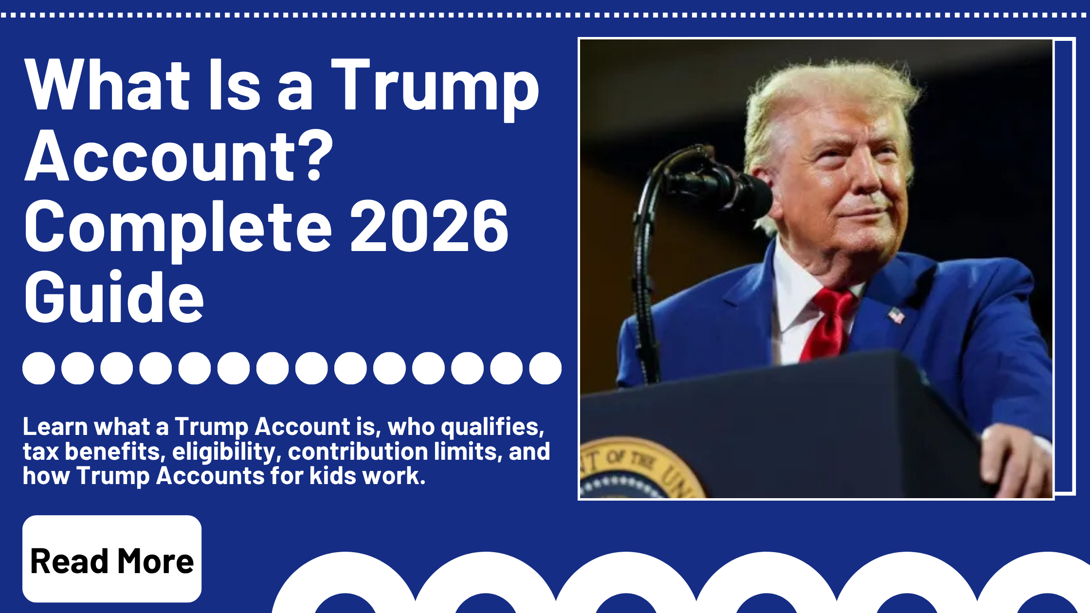 What Is a Trump Account